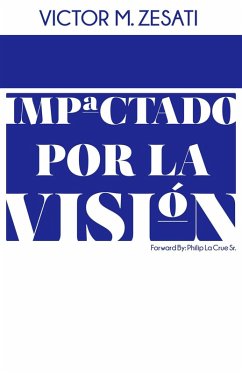Impactado Por La Visión (eBook, ePUB) Cover Impactado Por La Visión (eBook, ePUB)