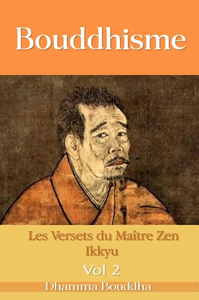 Bouddhisme : Les Versets du Maître Zen Ikkyu, Livre 2 (eBook, ePUB)