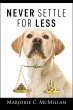 Never Settle For Less (eBook, ePUB) - Bild 1