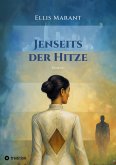 Jenseits der Hitze (eBook, ePUB) Jenseits der Hitze (eBook, ePUB)
