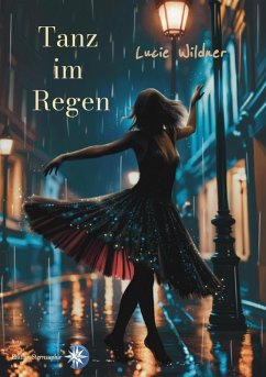 Cover Tanz im Regen (eBook, ePUB)