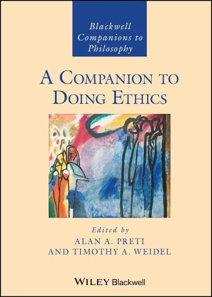 A Companion to Doing Ethics (eBook, ePUB) A Companion to Doing Ethics (eBook, ePUB)