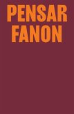 Pensar Fanon (eBook, ePUB)