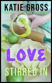 Love Stirred In (eBook, ePUB)