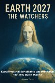 Earth 2027 The Watchers (eBook, ePUB)