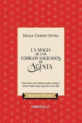 La Magia De Los Códigos Sagrados De Agesta (eBook, ePUB)