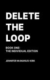 Delete the Loop (Book One (eBook, ePUB)