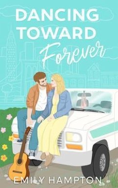 Dancing Toward Forever (eBook, ePUB) - Hampton, Emily