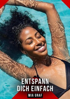 Entspann dich einfach (eBook, ePUB) - Graf, Mia