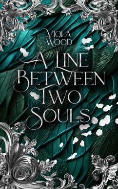 A Line Between Two Souls (eBook, ePUB) - Wood, Viola