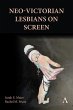Neo-Victorian Lesbians on Screen... - Bild 1