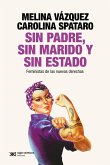 Sin padre, sin marido y sin Estado (eBook, ePUB) Sin padre, sin marido y sin Estado (eBook, ePUB)