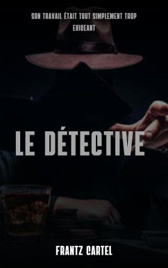 Le détective (eBook, ePUB) - Cartel, Frantz
