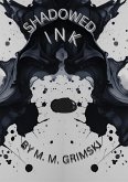 Shadowed Ink (eBook, ePUB)