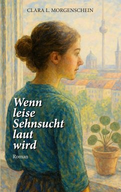 Cover Wenn leise Sehnsucht laut wird (eBook, ePUB)