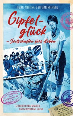 Cover Gipfelglück, Seilschaften für's Leben (eBook, ePUB)