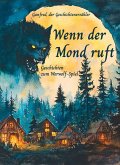 Wenn der Mond ruft (eBook, ePUB)