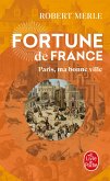 Paris, ma bonne ville (Fortune de France, Tome 3) (eBook, ePUB) Paris, ma bonne ville (Fortune de France, Tome 3) (eBook, ePUB)
