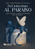Del laberinto al paraíso (eBook, ePUB)