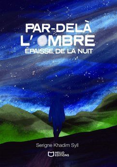 Cover Par-delà l'ombre épaisse de la nuit (eBook, ePUB)