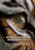 Blockchain für Biodiversität (eBook, ePUB)