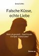 Falsche Küsse, echte Liebe (eBook,... - Bild 1