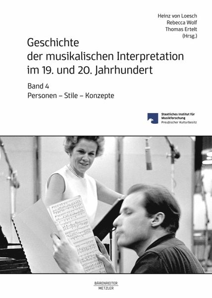 Geschichte der musikalischen Interpretation im 19. und 20. Jahrhundert (eBook, PDF)