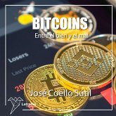 Bitcoins. Entre el bien y el mal (MP3-Download) Bitcoins. Entre el bien y el mal (MP3-Download)
