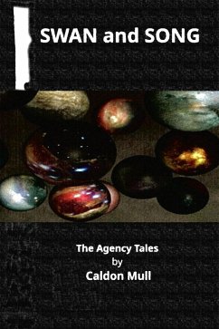 Cover Swan and Song (The Agency Tales, #4) (eBook, ePUB)