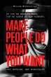 Make People do What You Want (eBook,... - Bild 1