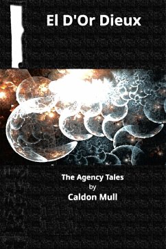 Cover El D'Or Dieux (The Agency Tales, #5) (eBook, ePUB)