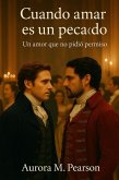 Cuando Amar es un Pecado (eBook, ePUB)