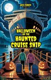 Halloween on the Haunted Cruise Ship (eBook, ePUB)