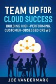 Team Up for Cloud Success (eBook, ePUB)