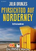 Pfirsichtod auf Norderney. Ostfrieslandkrimi (eBook, ePUB) Pfirsichtod auf Norderney. Ostfrieslandkrimi (eBook, ePUB)