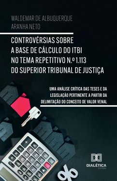 Cover Controvérsias sobre a Base de Cálculo do ITBI no Tema Repetitivo N.º 1.113 do Superior Tribunal de Justiça (eBook, ePUB)