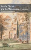 Agatha Christie and the Metaphysics of Murder (eBook, ePUB)