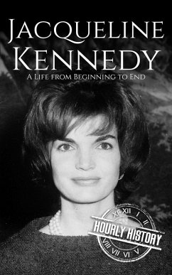 Jacqueline Kennedy (First Ladies of the United States) (eBook, ePUB) - History, Hourly