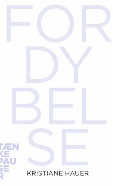 Fordybelse (eBook, ePUB) Fordybelse (eBook, ePUB)