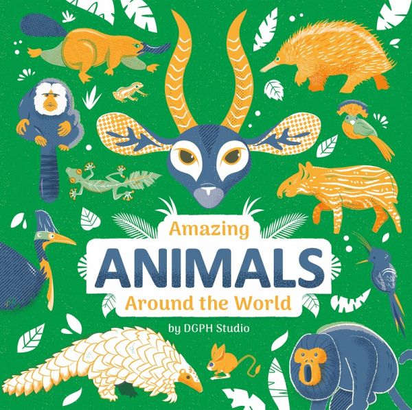 Amazing Animals Around the World (eBook, ePUB)