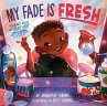 My Fade Is Fresh (eBook, ePUB) - Bild 1