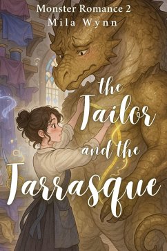 Cover The Tailor and the Tarrasque (Monster Romance, #2) (eBook, ePUB)