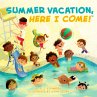 Summer Vacation, Here I Come! (eBook,... - Bild 1