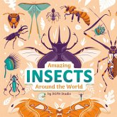 Amazing Insects Around the World (eBook, ePUB) Amazing Insects Around the World (eBook, ePUB)