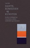 Dante, Komedien og kunsten (eBook, ePUB) Dante, Komedien og kunsten (eBook, ePUB)