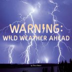 Warning: Wild Weather Ahead (eBook, ePUB)