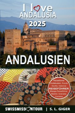 Cover Andalusien Reiseführer von SWISSMISSONTOUR (eBook, ePUB)