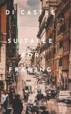 Suitable for Framing (DI Castle Case Files, #4) (eBook, ePUB)