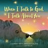 When I Talk to God, I Talk About You... - Bild 1