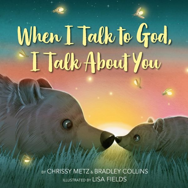 When I Talk to God, I Talk About You (eBook, ePUB)